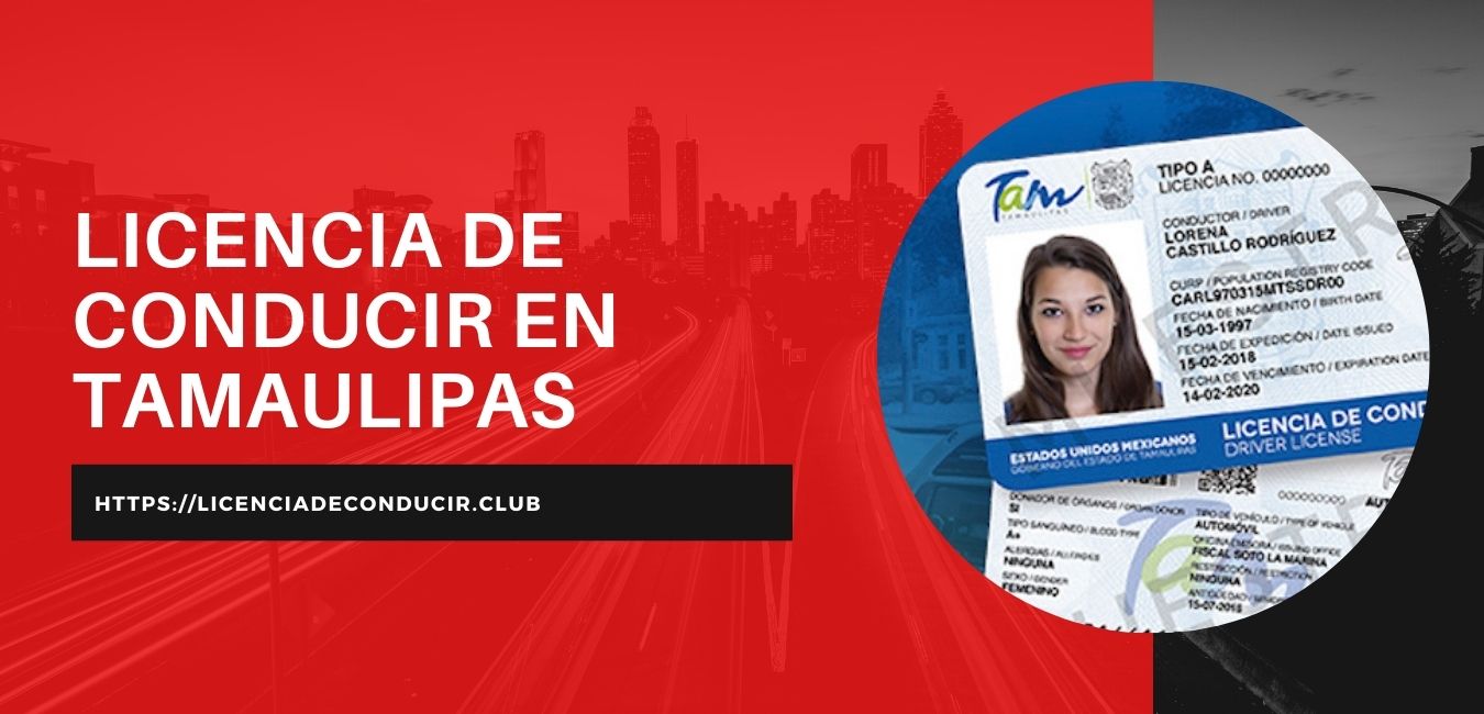 Licencia de conducir en Tamaulipas